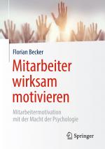 Cover-Bild Mitarbeiter wirksam motivieren