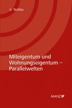 Cover-Bild Miteigentum und Wohnungseigentum - Parallelwelten