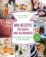 Cover-Bild Mix-Rezepte für Babys und Kleinkinder