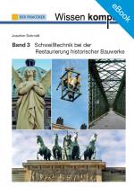 Cover-Bild MobiPocket: Schweißtechnik bei der Restaurierung historischer Bauwerke