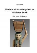 Cover-Bild Modelle als Grabbeigaben im Mittleren Reich