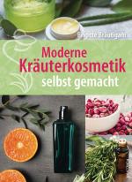 Cover-Bild Moderne Kräuterkosmetik selbst gemacht