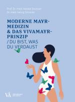 Cover-Bild Moderne Mayr-Medizin & das VIVAMAYR-Prinzip