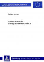 Cover-Bild Modernismus als theologischer Historismus