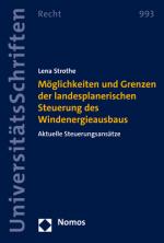 Cover-Bild Möglichkeiten und Grenzen der landesplanerischen Steuerung des Windenergieausbaus