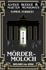 Cover-Bild Mörder-Moloch: Berliner 20er Krimi