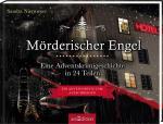 Cover-Bild Mörderischer Engel. Eine Adventskrimigeschichte in 24 Teilen