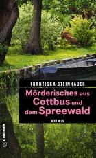 Cover-Bild Mörderisches aus Cottbus und dem Spreewald