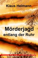 Cover-Bild Mörderjagd entlang der Ruhr