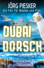 Cover-Bild Moewe und Fish ermitteln / DubaiDorsch