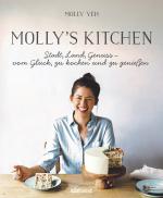 Cover-Bild Molly's Kitchen - Stadt, Land, Genuss – vom Glück, zu kochen und zu genießen