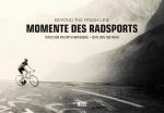 Cover-Bild Momente des Radsports