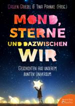 Cover-Bild Mond, Sterne, und dazwischen wir