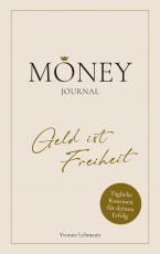 Cover-Bild Moneyjournal - Geld ist Freiheit