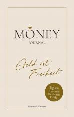 Cover-Bild Moneyjournal - Geld ist Freiheit