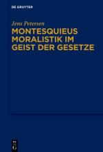 Cover-Bild Montesquieus Moralistik im Geist der Gesetze