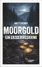 Cover-Bild Moorgold - Ein Erzgebirgskrimi