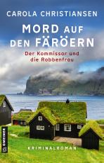 Cover-Bild Mord auf den Färöern - Der Kommissar und die Robbenfrau
