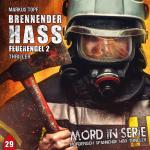 Cover-Bild Mord in Serie 29: Brennender Hass - Feuerengel 2