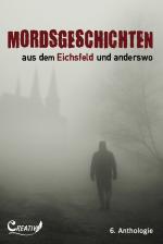 Cover-Bild Mordsgeschichten aus dem Eichsfeld und anderswo