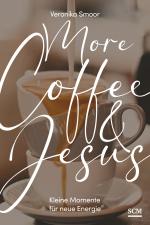 Cover-Bild More Coffee and Jesus