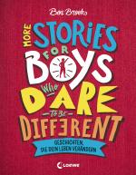 Cover-Bild More Stories for Boys Who Dare to be Different - Geschichten, die dein Leben verändern
