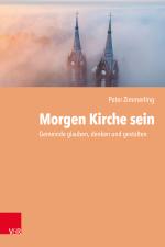 Cover-Bild Morgen Kirche sein