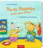 Cover-Bild Moritz Moppelpo putzt seine Zähne