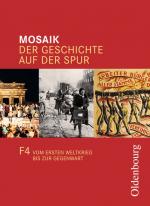 Cover-Bild Mosaik (Oldenbourg) - Ausgabe F - Hessen / Band 4 - Vom Ersten Weltkrieg bis zur Gegenwart
