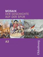 Cover-Bild Mosaik (Oldenbourg) - Der Geschichte auf der Spur - Ausgabe A zum Bildungsplan für Gymnasien in Baden-Württemberg - Band 3: 8. Schuljahr