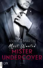Cover-Bild Most Wanted Mister Undercover