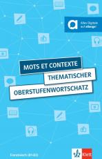 Cover-Bild Mots et contexte - Thematischer Oberstufenwortschatz
