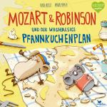 Cover-Bild Mozart & Robinson und der waghalsige Pfannkuchenplan