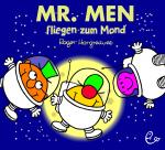 Cover-Bild Mr. Men fliegen zum Mond
