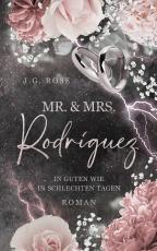 Cover-Bild Mr. & Mrs. Rodríguez - In guten wie in schlechten Tagen