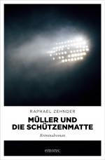 Cover-Bild Müller und die Schützenmatte