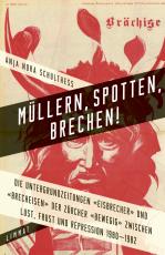 Cover-Bild Müllern, Spotten, Brechen!