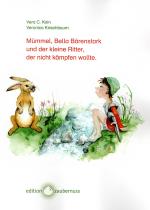 Cover-Bild Mümmel, Bella Bärenstark und der kleine Ritter, der nicht kämpfen wollte