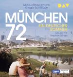 Cover-Bild München 72. Ein deutscher Sommer