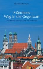 Cover-Bild Münchens Weg in die Gegenwart