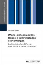 Cover-Bild (Multi-)professionelles Handeln in Kindertageseinrichtungen