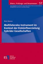Cover-Bild Multilaterales Instrument im Kontext der Einkünfteerzielung hybrider Gesellschaften