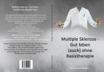 Cover-Bild Multiple Sklerose - Gut leben (auch) ohne Basistherapie