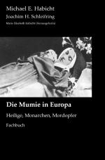 Cover-Bild Mumienforschung / Die Mumie in Europa