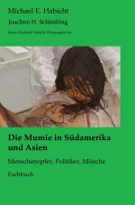 Cover-Bild Mumienforschung / Die Mumie in Südamerika und Asien
