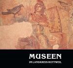 Cover-Bild Museen im Landkreis Rottweil