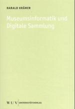 Cover-Bild Museumsinformatik und Digitale Sammlung