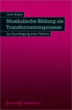 Cover-Bild Musikalische Bildung als Transformationsprozess