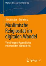 Cover-Bild Muslimische Religiosität im digitalen Wandel