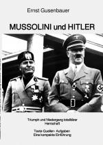 Cover-Bild Mussolini und Hitler - Triumph und Niedergang totalitärer Herrschaft